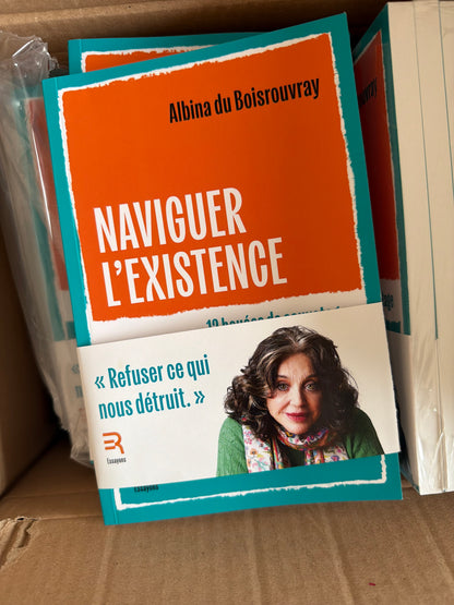 Naviguer l'existence, Albina du Boisrouvray