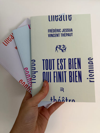 Tout est bien qui finit bien (Frédéric Jessua & Vincent Thépaut)