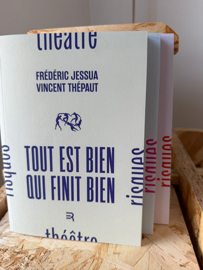Tout est bien qui finit bien (Frédéric Jessua & Vincent Thépaut)