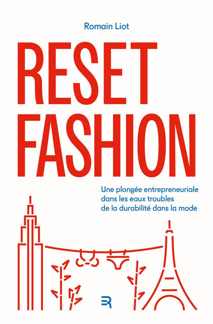Reset Fashion, Romain Liot