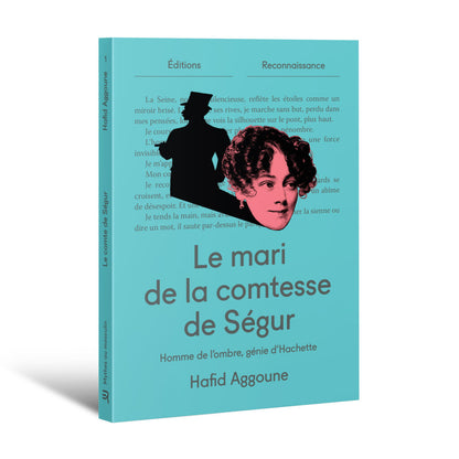 Le mari de la comtesse de Ségur, Hafid Aggoune