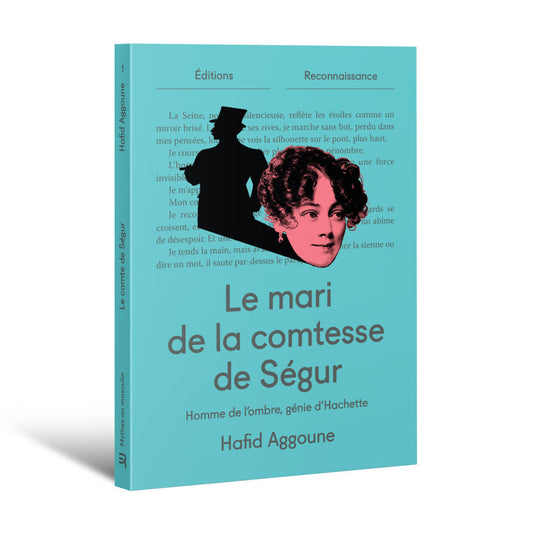 Le mari de la comtesse de Ségur, Hafid Aggoune