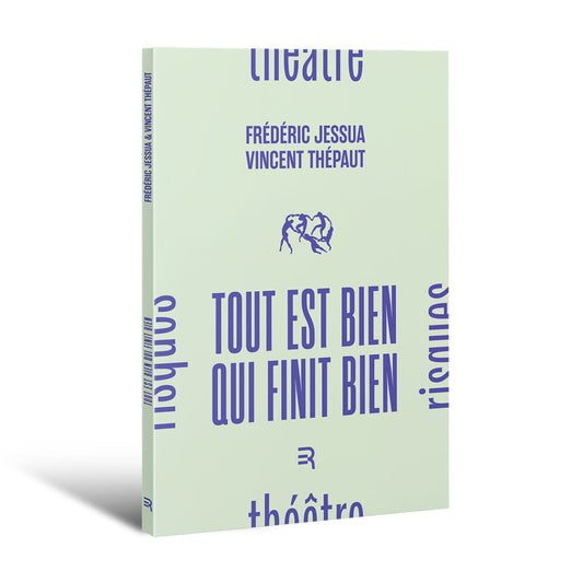Tout est bien qui finit bien (Frédéric Jessua & Vincent Thépaut) PRÉ-COMMANDE